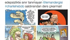 "Le journal Leman qui ne connait pas de limites a l'effronterie contre le Président de République Erdogan, devrait prendre leçon de l'attaque de Charlie Hebdo"