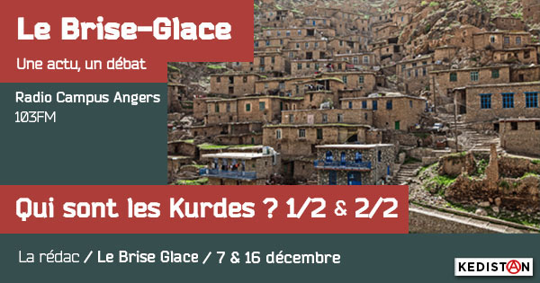 Brisons la glace, à propos des Kurdes, sur Radio Campus