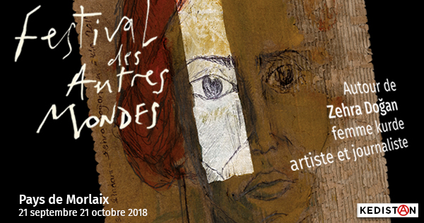 Festival des Autres Mondes Zehra Dogan